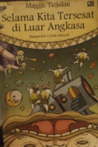 Image of Selama Kita Tersesat di Luar Angkasa