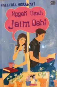 Image of Nggak Usah Jaim Deh!