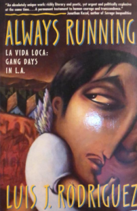Image of Always Running: La Vida Loca: Gang Days in L.A
