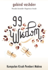 Image of 99 Wisdom : Kumpulan Kisah Pemberi Makna