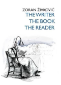 The Writer The Book The Reader.