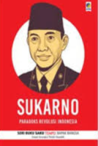 Image of Sukarno : Paradoks Revolusi Indonesia