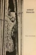 Asmat images : from the collection of the Asmat Museum of Culture and Progress
