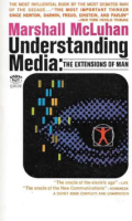 Understanding media : the extensions of man