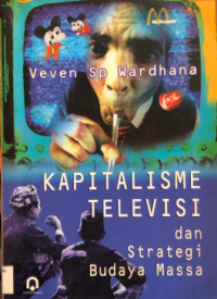 Image of Kapitalisme televisi dan strategi budaya massa