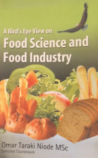 Image of A bird's eye view on food science and food industry : selected coursework