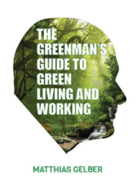 Image of The Greenman's guide to green living and working