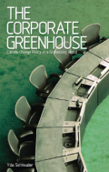 The corporate greenhouse : climate change policy in a globalizing world