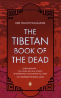 The Tibetan book of the dead : first complete translation
