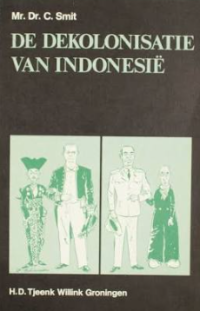 Image of De dekolonisatie van Indonesië : feiten en beschouwingen