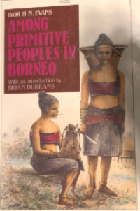 Image of Among primitive peoples in Borneo : a record of the lives, customs & beliefs of the exotic races of North Borneo