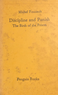 Image of Discipline and punish : the birth of the prison