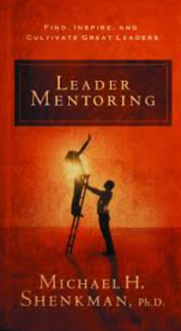 Image of Leader mentoring : find, inspire, and cultivate great leaders