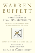 Warren Buffett and the interpretation of financial statements : the search for the company with a durable competitive advantage