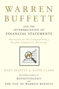 Image of Warren Buffett and the interpretation of financial statements : the search for the company with a durable competitive advantage