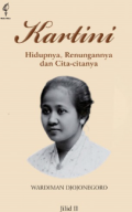 Kartini : hidupnya, renungannya, dan cita-citanya. Jilid II