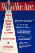 Who we are : a portrait of America based on the latest U.S. census