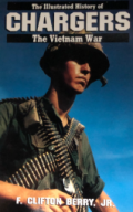 The illustrated history of chargers : the Vietnam War