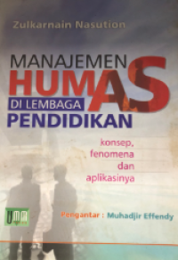 Image of Manajemen humas di lembaga pendidikan : konsep, fenomena dan aplikasinya
