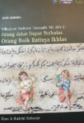 Orang jahat dapat terbalas, orang baik hatinya ikhlas : (Hikayat Sultan Taburat ML.183 E)