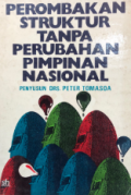 Perombakan struktur tanpa perubahan pimpinan nasional : (hasil diskusi nasional Komite Nasional Pemuda Indonesia (KNPI))