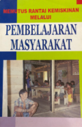 Memutus rantai kemiskinan melalui pembelajaran masyarakat