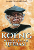 Koeng meniti jalan literasi