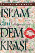Islam dan demokrasi : antologi ketakutan