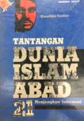 Tantangan dunia Islam abad 21 : menjangkau informasi