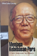Menjaga Kebebasan Pers: 70 Tahun Atmakusumah Astraatmadja