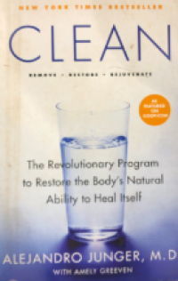 Image of Clean : the revolutionary program to restore the body's natural ability to heal itself