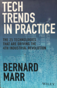 Image of Tech trends in practice : the 25 technologies that are driving the 4th industrial revolution