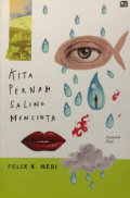 Kita pernah saling mencinta : sejumlah puisi