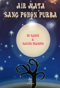 Air mata sang pohon purba