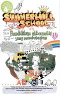Summerhill scholl: pendidikan alternatif yang membebaskan