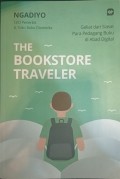 The Bookstore Traveler : Geliat dan Siasat Para Pedagang Buku di Abad Digital