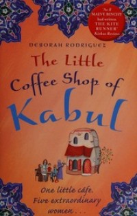 Image of The Little Coffee Shop of Kabul