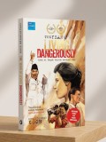 The Year of Living Dangerously