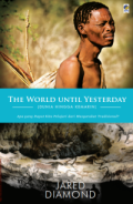 The World Until Yesterday (Dunia Hingga Kemarin) : Apa Yang Dapat Kita Pelajari dari Masyarakat Tradisional?