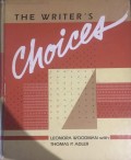 The Writer’s Choices / Leonora Woodman, Thomas P. Adler