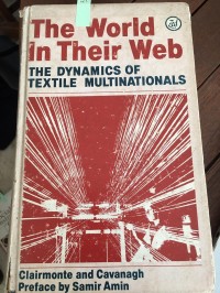 The world in their web : dynamics of textile multinationals