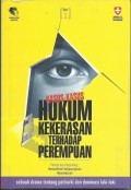Kasus-kasus hukum kekerasan terhadap perempuan : sebuah drama tentang patriarki dan dominasi laki-laki