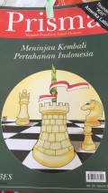 Prisma : Majalah Pemikiran Sosial Ekonomi Meninjau Kembali Pertahanan
