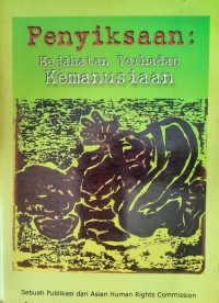 penyiksaan : kejahatan terhadap kemanusiaan