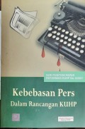 Kebebasan pers dalam rancangan KUHP