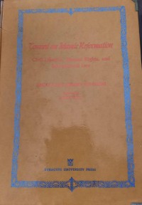 Toward an Islamic reformation : civil liberties, human rights, and international law