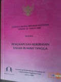 Undang-undang Republik Indonesia nomor 23 tahun 2004 tentang penghapusan kekerasan dalam rumah tangga
