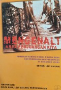 Mengenali area perjuangan kita : pemetaan kondisi sosial politik desa dan permasalahan perempuan di Sumatera Utara