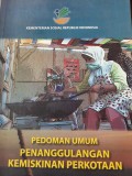 Pedoman umum penanggulangan kemiskinan perkotaan