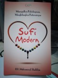 Sufi Modern : Mewujudkan Kebahagiaan, Menghilangkan Keterasingan